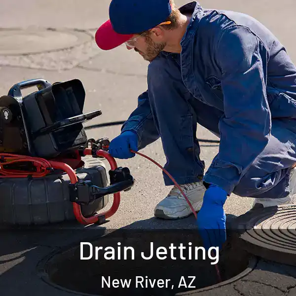  Drain Jetting New River, AZ