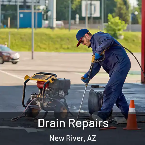  Drain Repairs New River, AZ
