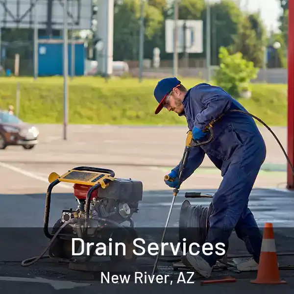  Drain Services New River, AZ