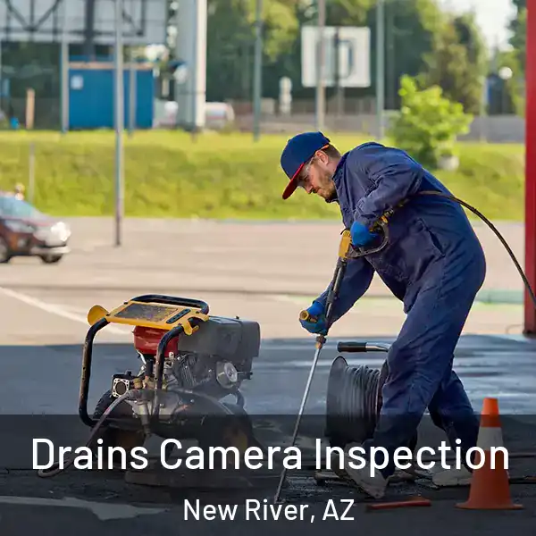  Drains Camera Inspection New River, AZ
