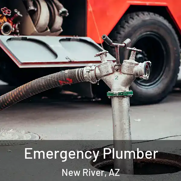  Emergency Plumber New River, AZ