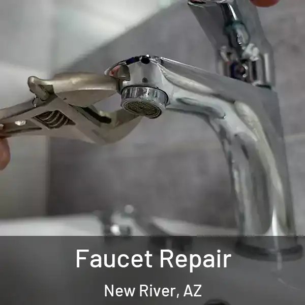  Faucet Repair New River, AZ
