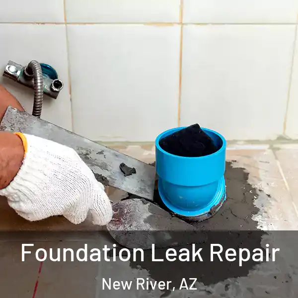  Foundation Leak Repair New River, AZ