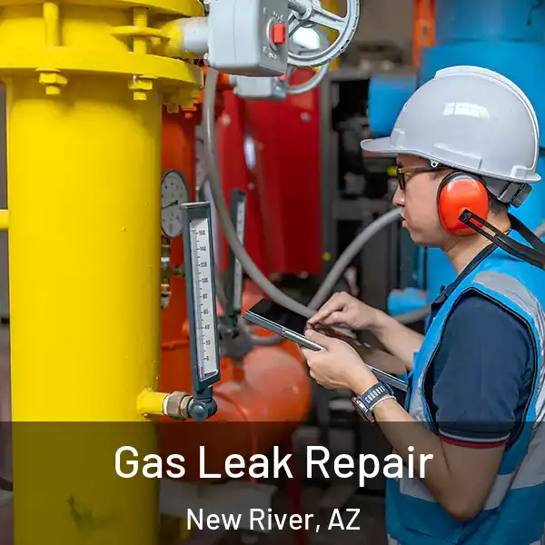  Gas Leak Repair New River, AZ
