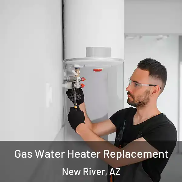  Gas Water Heater Replacement New River, AZ