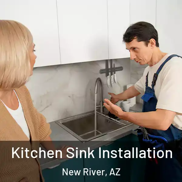  Kitchen Sink Installation New River, AZ