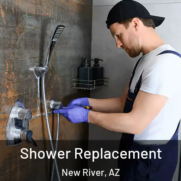  Shower Replacement New River, AZ