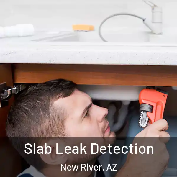  Slab Leak Detection New River, AZ