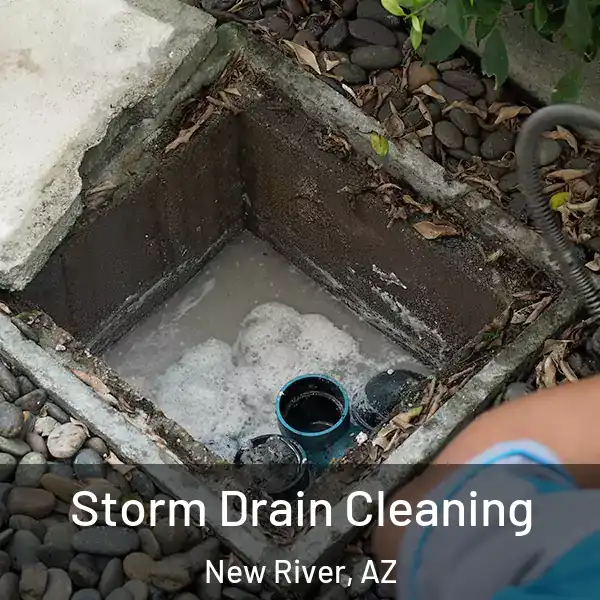  Storm Drain Cleaning New River, AZ