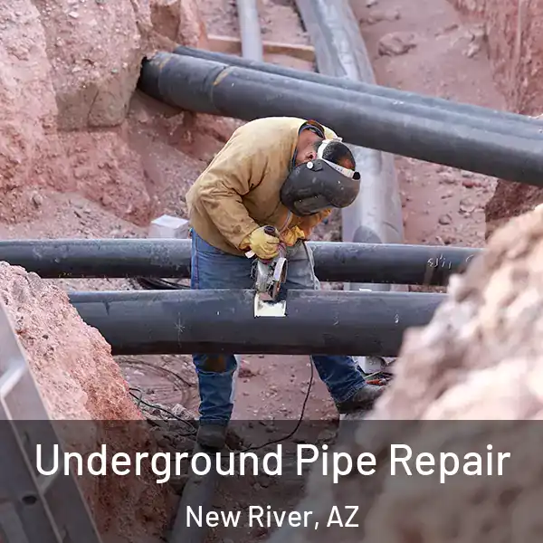  Underground Pipe Repair New River, AZ