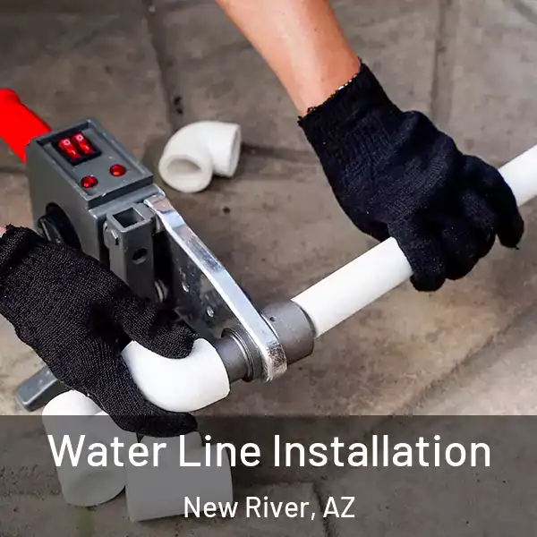 Water Line Installation New River, AZ