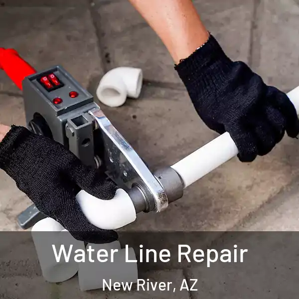  Water Line Repair New River, AZ
